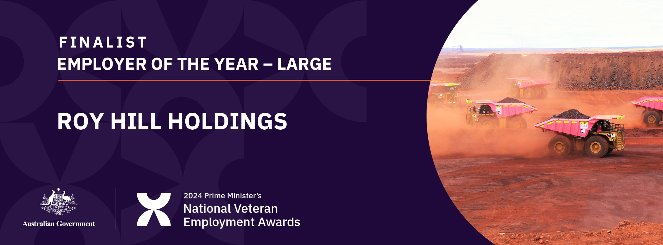 White text on dark purple background: Finalist Employer of the year - large - Roy Hill Holdings - with a photo of trucks carrying gravel against a red, dirt background