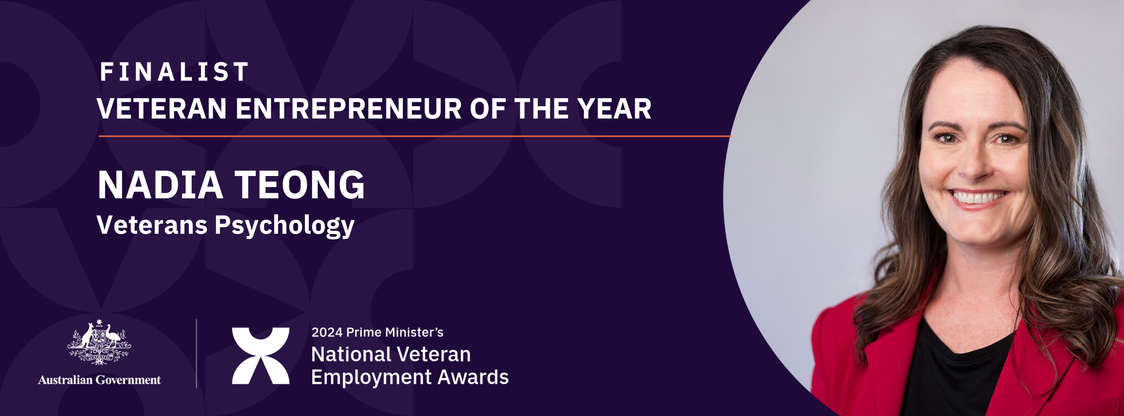 White text on dark purple background: Finalist Veteran Entrepreneur of the year - Nadia Teong, Veterans Psychology - with a headshot of a dark-haired, smiling woman in a black top and red blazer