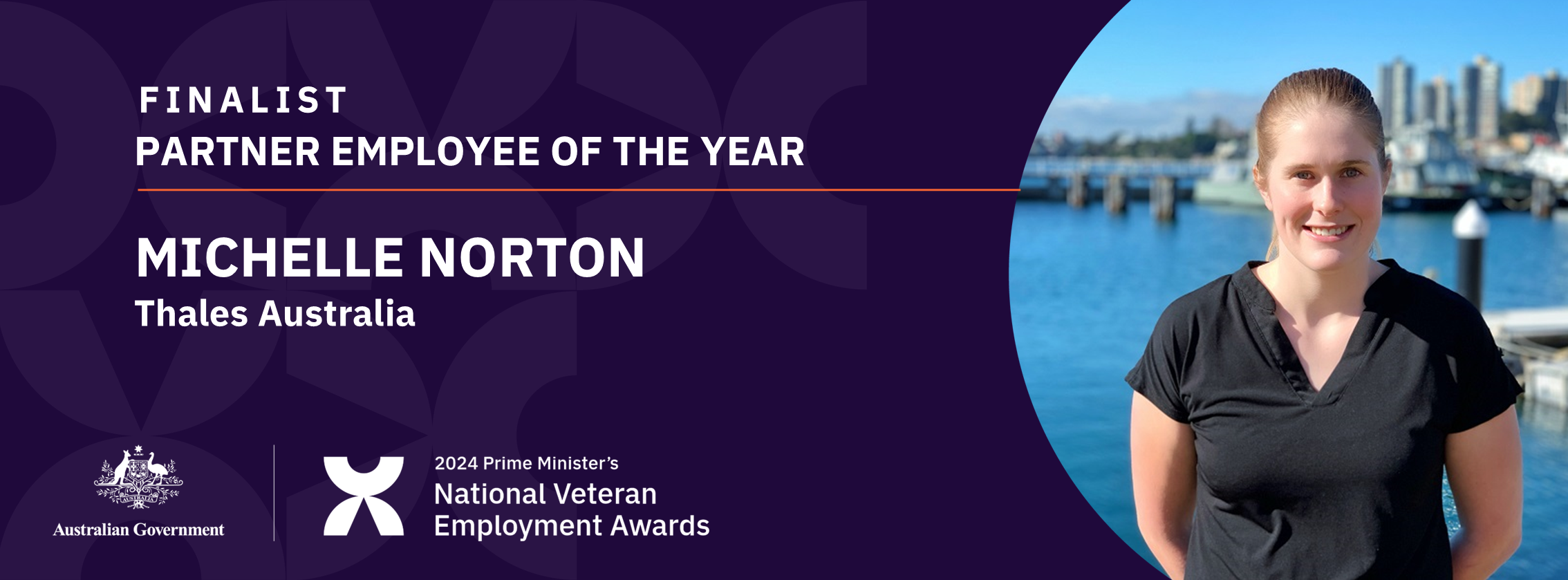 White text on dark purple background: Finalist Partner Employee of the year - Michelle Norton, Thales Australia - with a headshot of a light-haired, smiling woman in a black top in front of a waterfront scene