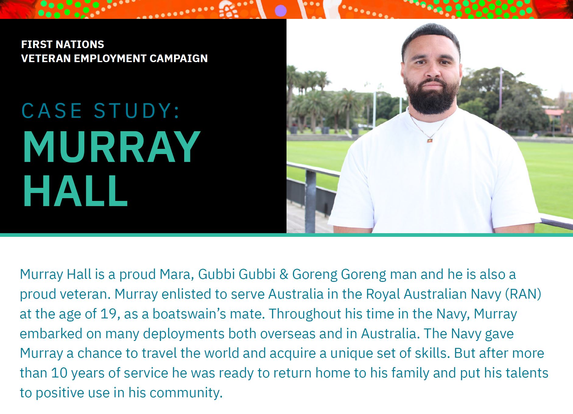 Text: First nations veteran employment campaign - Case study: Murray Hall